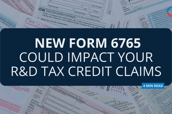 What Business Need to Know About the New 6765 Form for R&D Tax Credit Reporting What Business Need to Know About the New 6765 Form for R&D Tax Credit Reporting