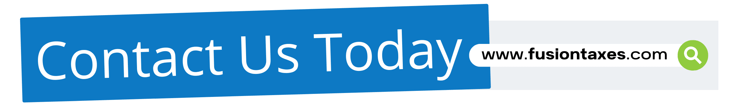Contact us today at Fusion CPA. Visit our website at fusiontaxes.com .