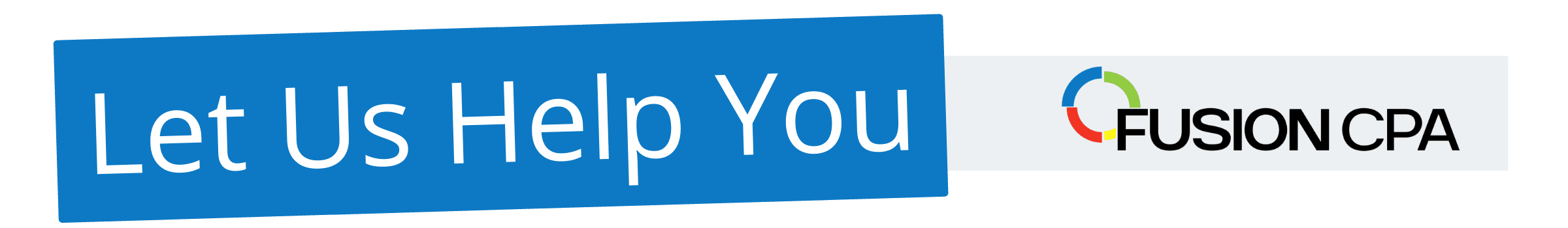 Let Fusion CPA help you with accounting, tax planning, business advisory or software solutions